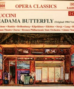 Puccini* - Katchour*, Rankin*, Brillemburg*, Kilpeläinen*, Eikötter*, Strejc*, Lang*, Haller*, The Bremen Theatre Chorus, Bremen Philharmonic State Orchestra*, Günter Neuhold - Madama Butterfly (Original 1904 Version) (2xCD, Album) (Near Mint (NM or M-)) - Image 3