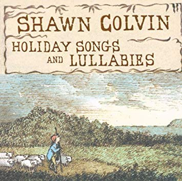 Shawn Colvin - Holiday Songs And Lullabies (CD, Album) (Mint (M))