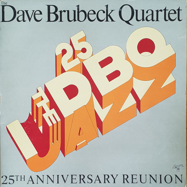 The Dave Brubeck Quartet - 25th Anniversary Reunion (LP, Album, Gat) (Very Good Plus (VG+))