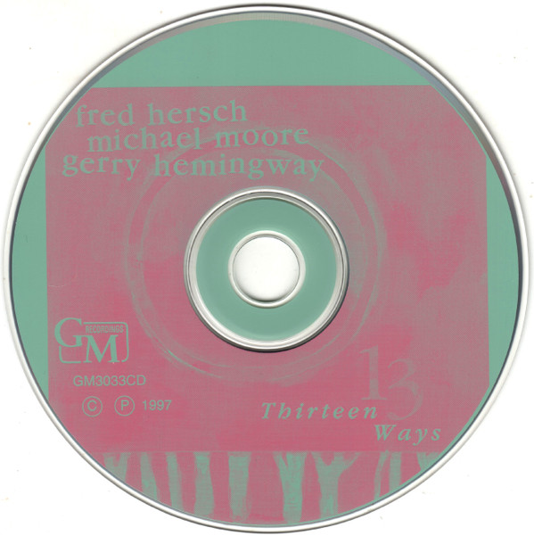 Fred Hersch / Michael Moore (4) / Gerry Hemingway - Thirteen Ways (CD, Album) (Near Mint (NM or M-)) - Image 3