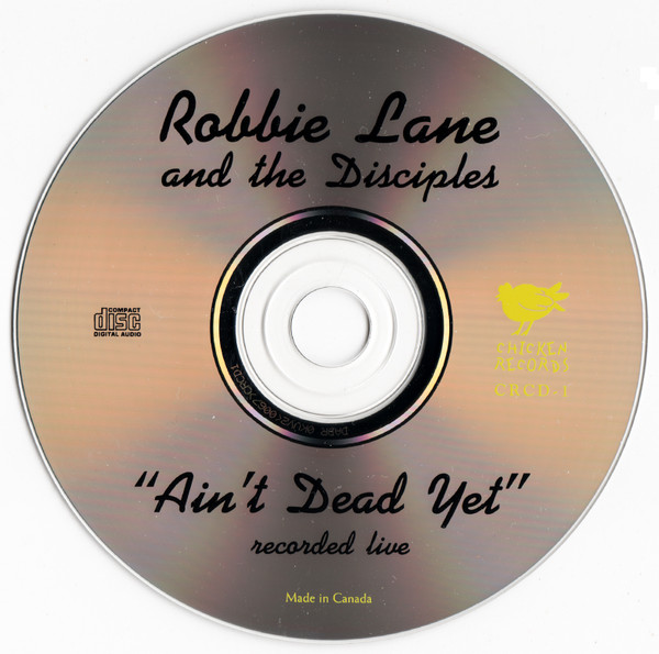 Robbie Lane & The Disciples - "Ain't Dead Yet" Recorded Live (CD, Album) (Near Mint (NM or M-)) - Image 3