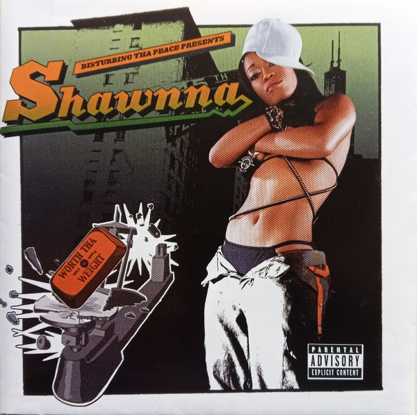 Shawnna - Worth Tha Weight (CD, Album) (Mint (M))