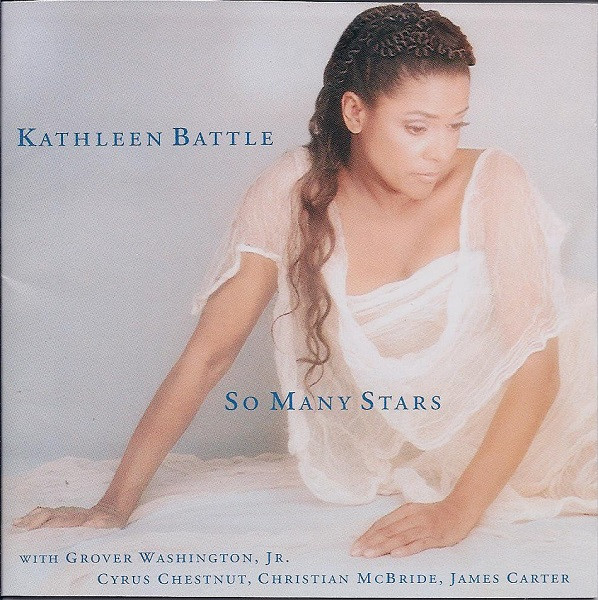 Kathleen Battle With Grover Washington, Jr., Cyrus Chestnut, Christian McBride, James Carter (3) - So Many Stars (CD, Album) (Near Mint (NM or M-))