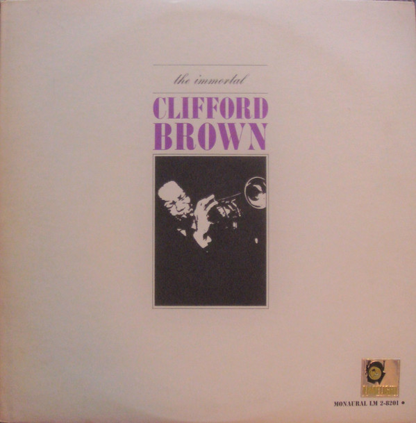 Clifford Brown - The Immortal Clifford Brown (2xLP, Comp, Mono) (Very Good Plus (VG+))