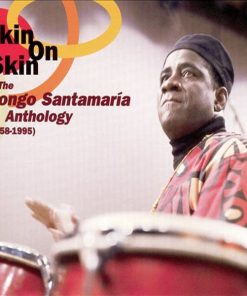 Mongo Santamaria - Skin On Skin: The Mongo Santamaria Anthology 1958-1995  (2xCD, Comp) (Near Mint (NM or M-))