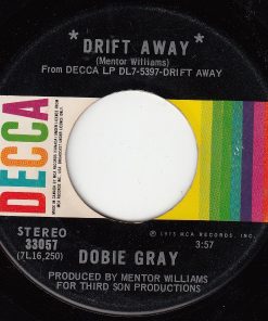 Dobie Gray - Drift Away (7", Single) (Near Mint (NM or M-))
