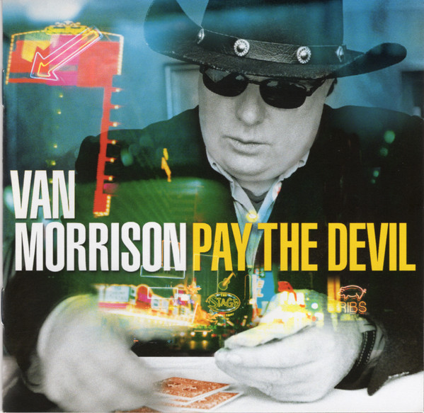 Van Morrison - Pay The Devil (CD, Album) (Near Mint (NM or M-))