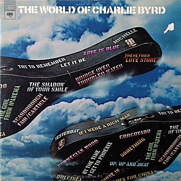 Charlie Byrd - The World Of Charlie Byrd (2xLP, Comp, RE, Gat) (Very Good Plus (VG+))