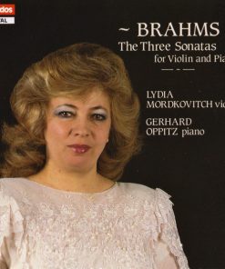 Johannes Brahms, Lydia Mordkovitch, Gerhard Oppitz - The Three Sonatas For Violin And Piano (CD) (Mint (M))