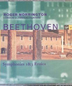 Ludwig van Beethoven : Roger Norrington, London Classical Players - Symphonies 1 & 3 Eroica (CD, Comp) (Mint (M))