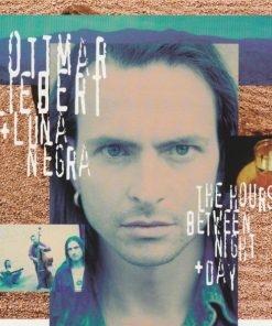 Ottmar Liebert And Luna Negra - The Hours Between Night + Day (CD, Album, Club) (Near Mint (NM or M-))