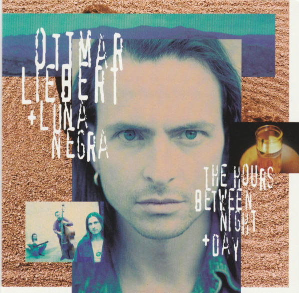 Ottmar Liebert And Luna Negra - The Hours Between Night + Day (CD, Album, Club) (Near Mint (NM or M-))