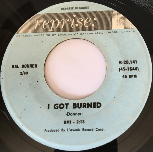 Ral Donner - I Got Burned (7", Single) (Very Good Plus (VG+))
