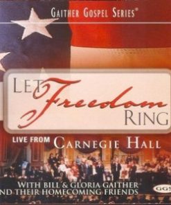 Bill & Gloria Gaither With Their Homecoming Friends - Let Freedom Ring (CD, Album) (Mint (M))