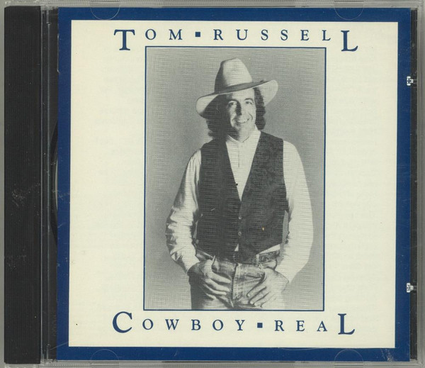 Tom Russell - Cowboy Real (CD, Album) (Near Mint (NM or M-))