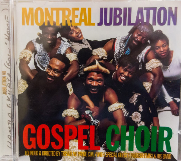 Montreal Jubilation Gospel Choir - Jubilation VII Hamba Ekhaya (Goin' Home) (CD, Album) (Near Mint (NM or M-))