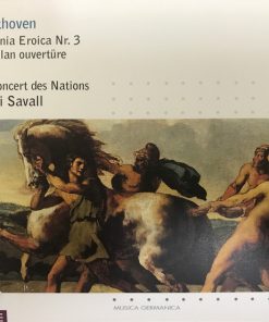 Ludwig van Beethoven, Le Concert Des Nations, Jordi Savall - Sinfonia “Eroica“ Nr. 3 / Coriolan Ouvertüre  (CD, Album, RE) (Mint (M))
