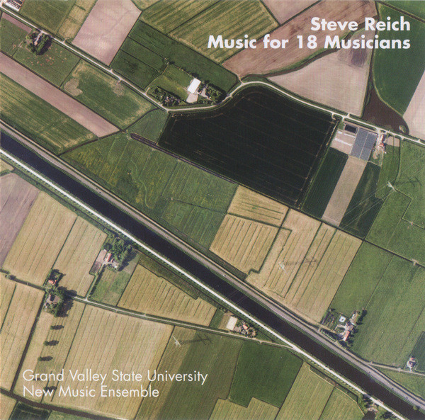 Steve Reich, Grand Valley State University New Music Ensemble - Music For 18 Musicians (SACD, Hybrid, Multichannel, Album) (Near Mint (NM or M-))