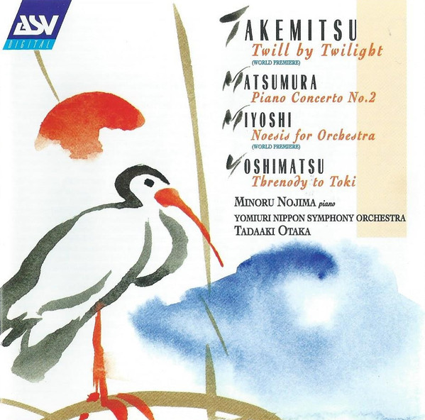 Toru Takemitsu, Teizo Matsumura, Akira Miyoshi, Takashi Yoshimatsu - Minoru Nojima, Yomiuri Nippon Symphony Orchestra, Tadaaki Otaka - Twill By Twilight | Piano Concerto No. 2 | Noesis | Threnody To Toki (CD) (Near Mint (NM or M-))