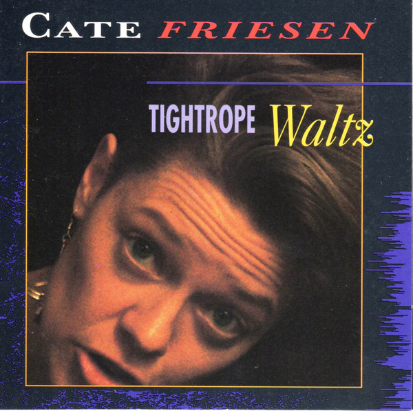 Cate Friesen - Tightrope Waltz (CD, Album) (Near Mint (NM or M-))