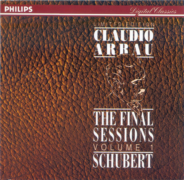Claudio Arrau, Franz Schubert - The Final Sessions Volume 1 (CD, Album, Ltd, Num) (Mint (M))