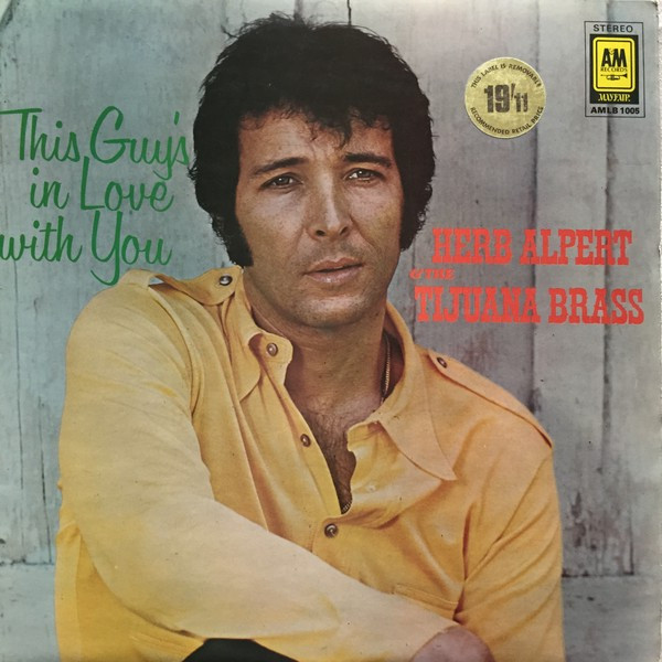 Herb Alpert & The Tijuana Brass - This Guy's In Love With You (LP, Comp) (Very Good Plus (VG+))