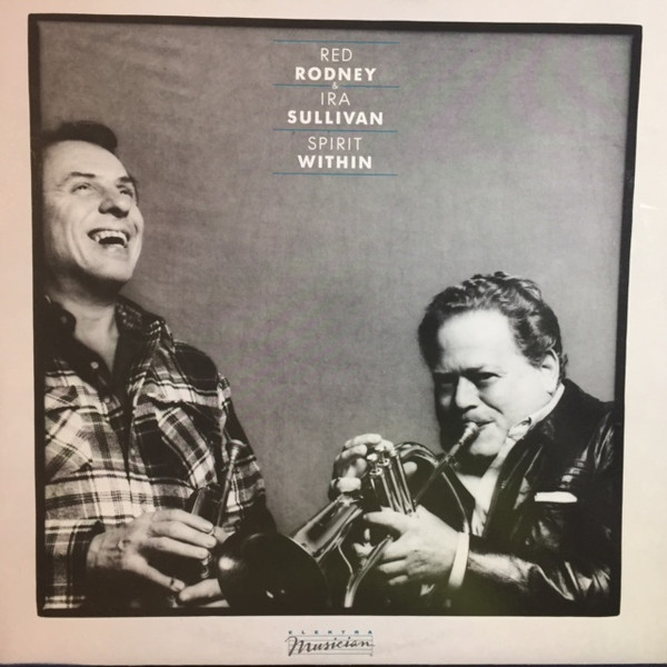 Red Rodney & Ira Sullivan - Spirit Within (LP, Album) (Mint (M))