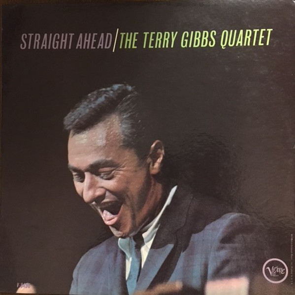 Terry Gibbs Quartet - Straight Ahead (LP, Mono) (Very Good Plus (VG+))