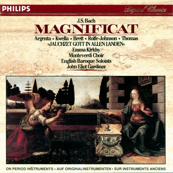 Johann Sebastian Bach - The Monteverdi Choir, The English Baroque Soloists, John Eliot Gardiner, Nancy Argenta, Patrizia Kwella, Charles Brett, Anthony Rolfe Johnson, David Thomas (9) / Emma Kirkby - Magnificat / "Jauchzet Gott In Allen Landen" (CD, Album) (Near Mint (NM or M-))