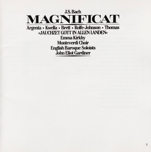 Johann Sebastian Bach - The Monteverdi Choir, The English Baroque Soloists, John Eliot Gardiner, Nancy Argenta, Patrizia Kwella, Charles Brett, Anthony Rolfe Johnson, David Thomas (9) / Emma Kirkby - Magnificat / "Jauchzet Gott In Allen Landen" (CD, Album) (Near Mint (NM or M-)) - Image 4