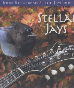 John Reischman & The Jaybirds - Stellar Jays (CD, Album) (Near Mint (NM or M-))