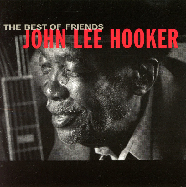 John Lee Hooker - The Best Of Friends (CD, Comp) (Near Mint (NM or M-))