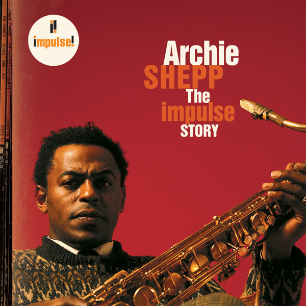 Archie Shepp - The Impulse Story (CD, Comp, Copy Prot.) (Mint (M))