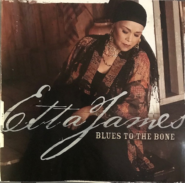 Etta James - Blues To The Bone (CD, Album) (Mint (M))