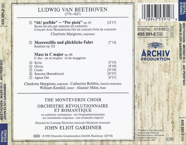Ludwig van Beethoven - Charlotte Margiono, Catherine Robbin, William Kendall, Alastair Miles, The Monteverdi Choir, Orchestre Révolutionnaire Et Romantique, John Eliot Gardiner - Messe In C / Ah! Perfido / Meeresstille Und Glückliche Fahrt (CD) (Near Mint (NM or M-)) - Image 2