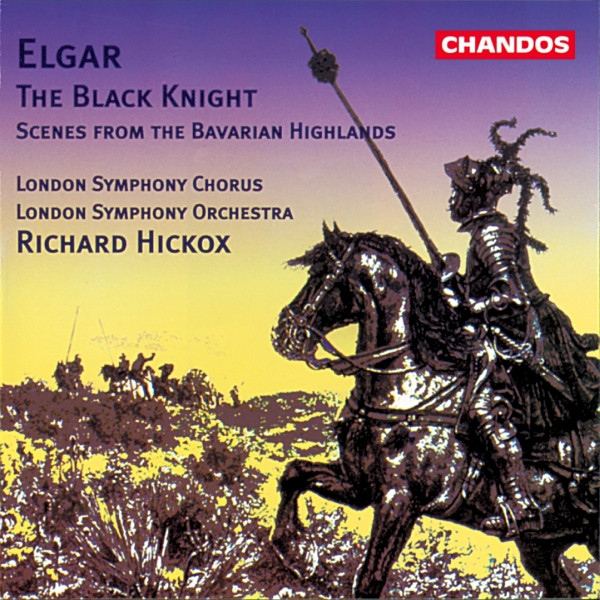 Sir Edward Elgar - London Symphony Chorus, London Symphony Orchestra, Richard Hickox - The Black Knight; Scenes From The Bavarian Highlands (CD, Album) (Near Mint (NM or M-))