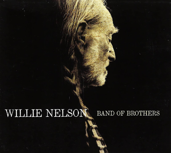 Willie Nelson - Band Of Brothers (CD, Album) (Mint (M))