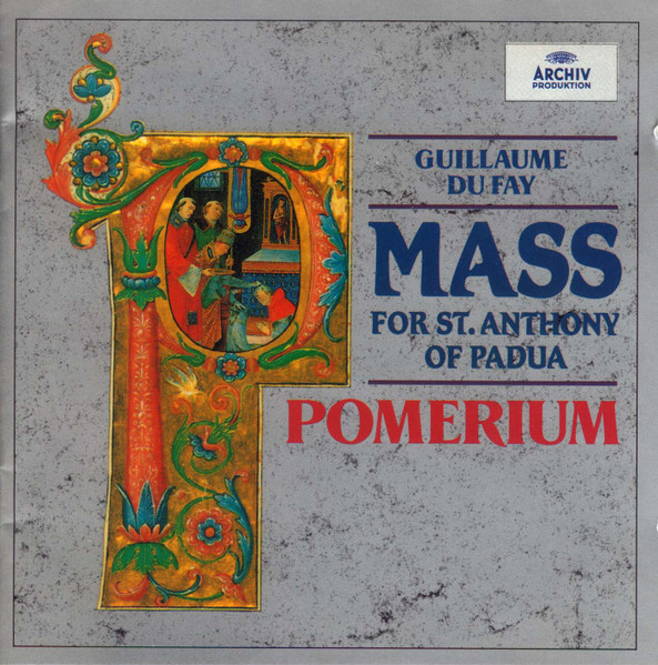 Guillaume Dufay / Pomerium - Mass For St. Anthony Of Padua (CD, Album, Club) (Mint (M))