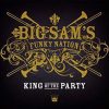 Big Sam's Funky Nation - King of the Party (CD, Dig) (Near Mint (NM or M-))