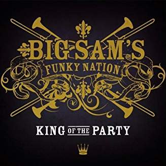 Big Sam's Funky Nation - King of the Party (CD, Dig) (Near Mint (NM or M-))