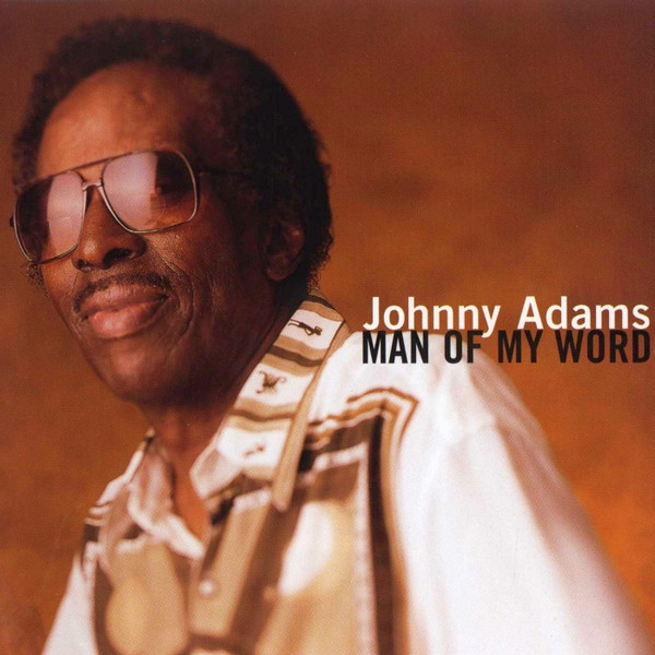 Johnny Adams - Man Of My Word (CD, Album) (Near Mint (NM or M-))