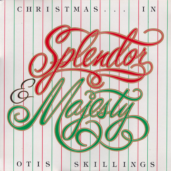 Otis Skillings - Christmas In... Splendor & Majesty (LP, Album) (Mint (M))