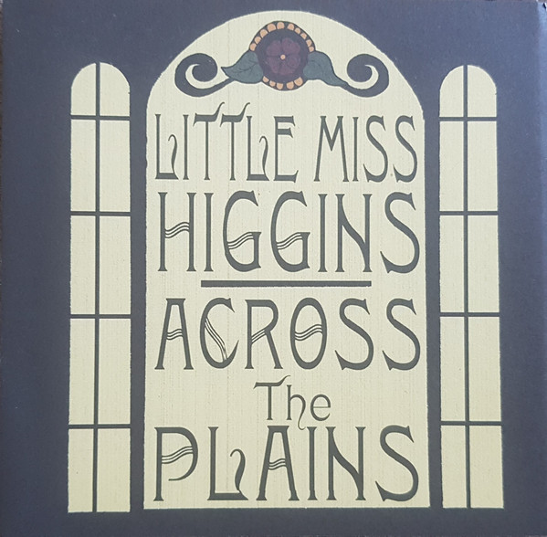 Little Miss Higgins - Across The Plains (CD, Album) (Near Mint (NM or M-)) - Image 5