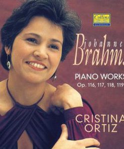 Johannes Brahms, Cristina Ortiz - Piano Works, Opp. 116,117, 118, 119 (CD, Album) (Mint (M))