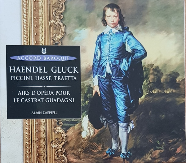 Alain Zaepffel, Georg Friedrich Händel, Christoph Willibald Gluck, Niccolò Piccinni, Johann Adolf Hasse, Tommaso Traetta - Airs D'opéra Pour Le Castrat Guadagni (CD, RE) (Near Mint (NM or M-))