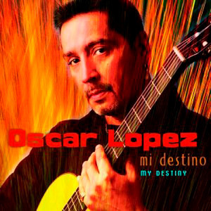 Oscar Lopez - My Destiny (Mi Destino) (CD, Album) (Near Mint (NM or M-))