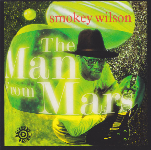 Smokey Wilson - The Man From Mars (CD) (Near Mint (NM or M-))