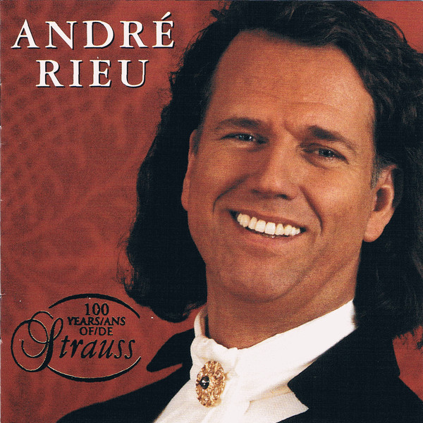 André Rieu, Johann Strauß Orchestra - 100 Years Of Strauss (CD, Album) (Mint (M))