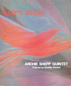 Archie Shepp Quintet - Bird Fire - Tribute To Charlie Parker (CD, Album, RE) (Mint (M))