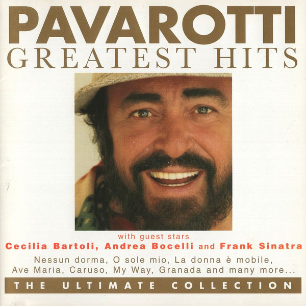 Luciano Pavarotti With Guest Stars Cecilia Bartoli, Andrea Bocelli, Frank Sinatra - Greatest Hits (The Ultimate Collection) (2xCD, Comp, Club) (Near Mint (NM or M-))